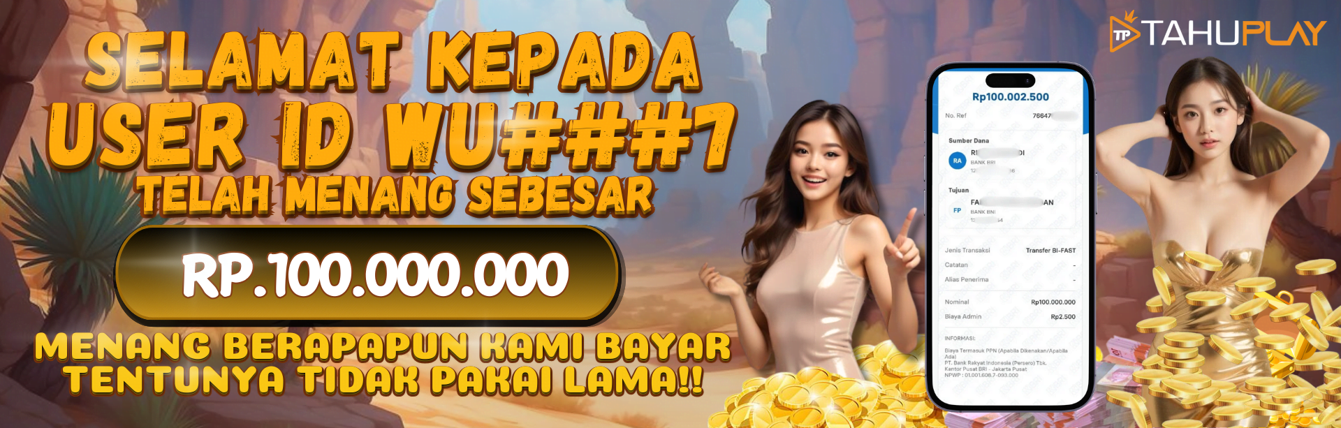 Di TAHUPLAY Menang Berapapun Pasti Dibayar Lunas