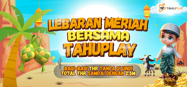 MERAYAKAN LEBARAN BERSAMA TAHUPLAY